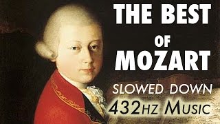 The Best Of Mozart  Slowed Down  432Hz  45 Hours [upl. by Binetta]