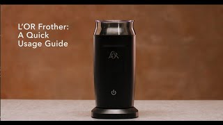 LOR Milk Frother A Quick Usage Guide [upl. by Eyt]