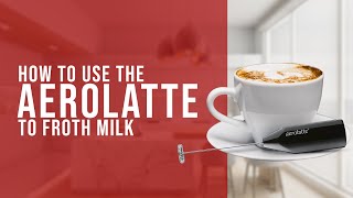 How To Use the AeroLatte To Froth Milk [upl. by Paapanen]