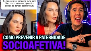 Como Se Prevenir Da Paternidade Socioafetiva E Pensão Socioafetiva [upl. by Eirised]