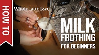 How To Milk Frothing for Beginners 5 Tips [upl. by Sellihca748]